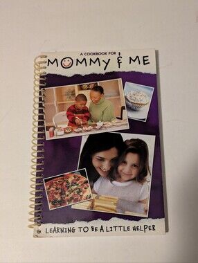 Mommy & Me Cookbook Spiral Bound 2006